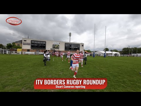 ITV BORDERS RUGBY ROUNDUP - SELKIRK 7s & SOUTH v CALEDONIA REDS   - 23.5.23