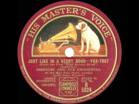 1930 Ambrose - Just Like In A Story Book (Sam Browne, vocal)