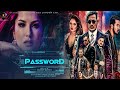 PASSWORD - New Nepali Movie 2077 || Sunny Leone, Anoop Bikram Shahi, Bikram Joshi, Buddhi, Rabindra