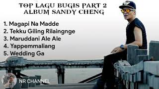 Download lagu Top 5 Lagu Bugis Part 2 Album Sandy Cheng... mp3
