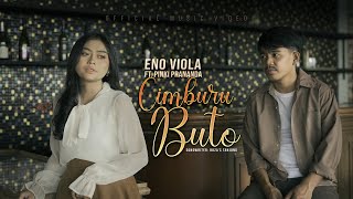 Download lagu Eno Viola ft. Pinki Prananda - Cimburu Buto mp3