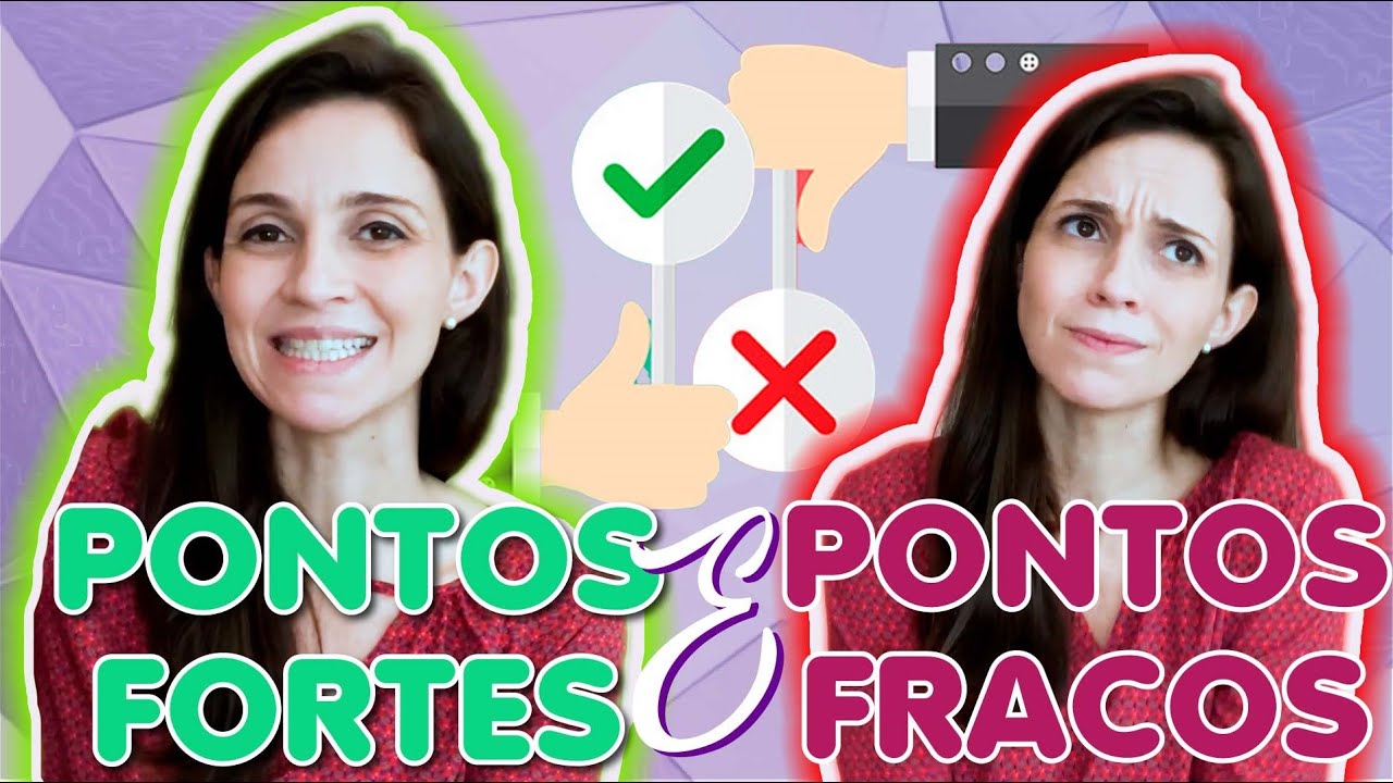 Pontos fortes e pontos fracos