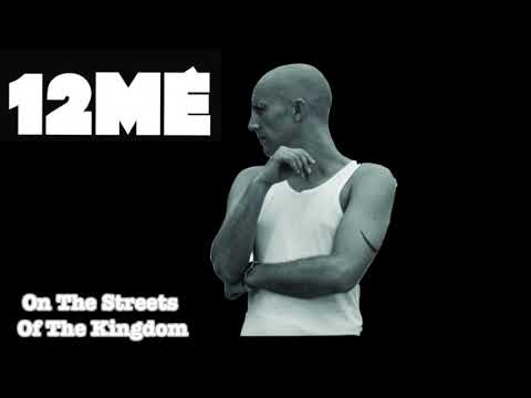 12ME feat Nen Tum & Jefferson "On the streets of the kingdom" (Audio Version V1)