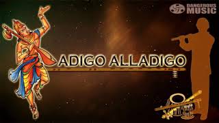 Adigo Alladigo Instrumental music