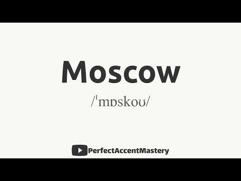 How to Pronounce MOSCOW | City Name | IPL | Definition | Perfect Accent Mastery