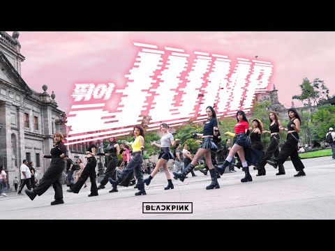 [KPOP IN PUBLIC | ONE TAKE] BLACKPINK (블랙핑크) - '뛰어(JUMP)' | Dance Cover by EYE CANDY from México