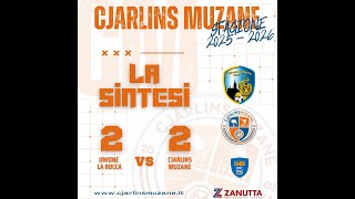 LA SINTESI DI UNIONE LA ROCCA ALTAVILLA-CJARLINS MUZANE