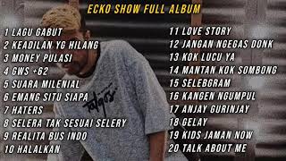 Download lagu 20 Lagu Ecko Show Terbaik Di Tahun Ini... mp3