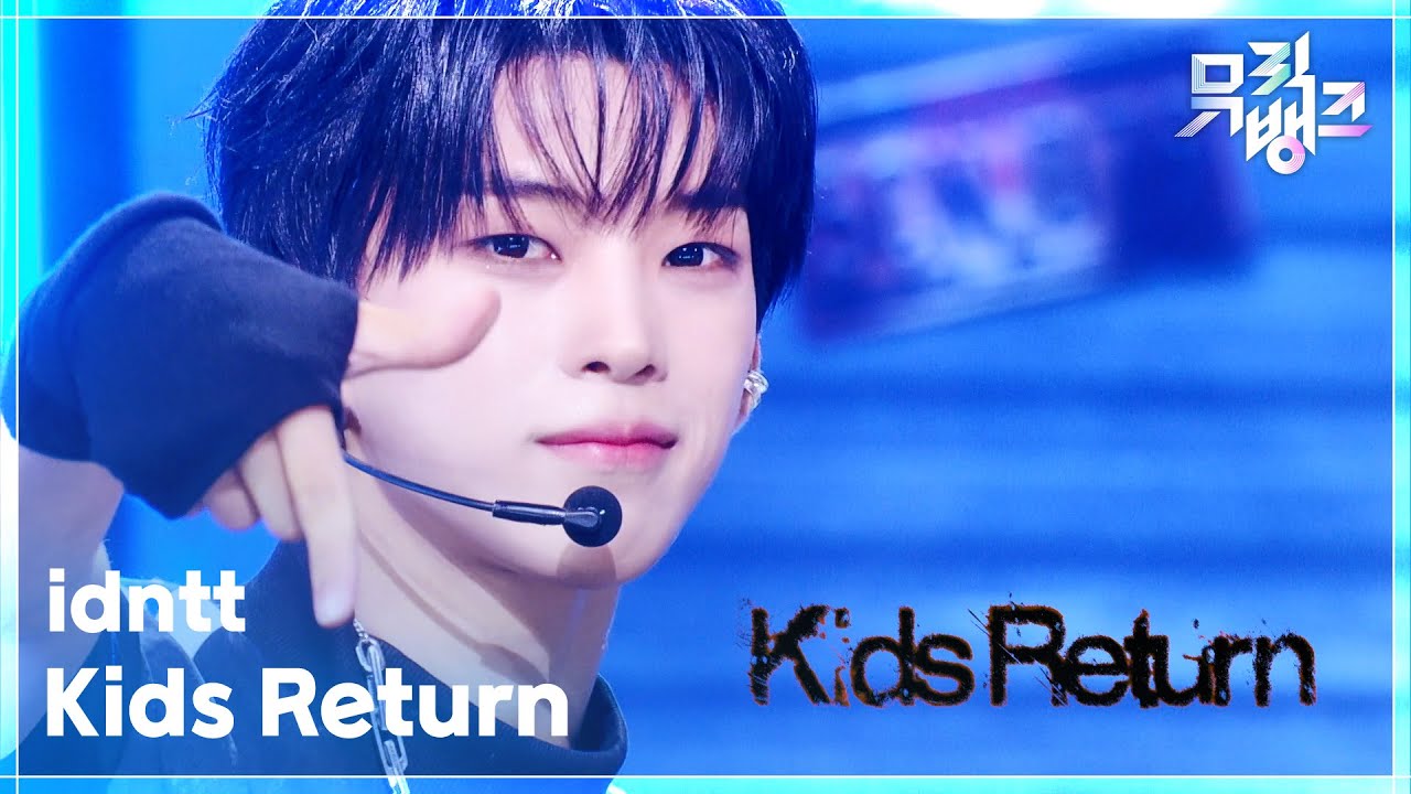 idntt / Kids Return