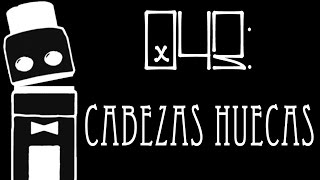 043: Cabezas huecas