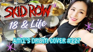 Download lagu Skid Row - 18 and life drum cover by Ami Kim (227) mp3