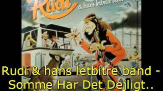 Rudi & hans letbitre band - Somme Har Det Dejligt På En Sommerdag (1977)