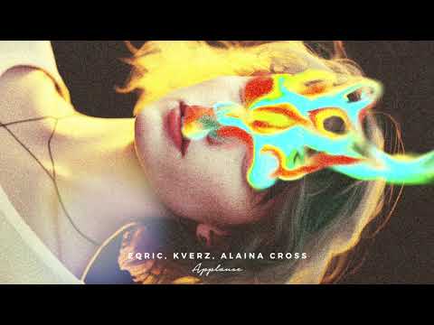 EQRIC, Kverz, Alaina Cross - Applause
