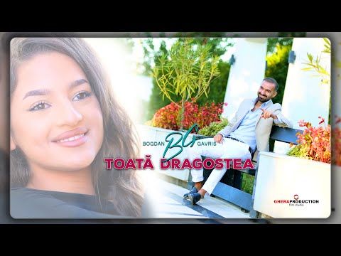 Bogdan Gavris - Toată dragostea || Official Video