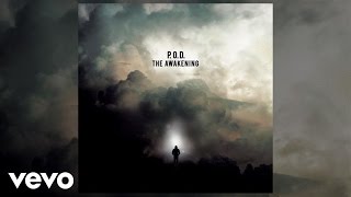 P.O.D. - Am I Awake (Audio)
