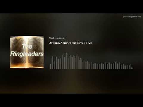 Arizona, America and Israeli news