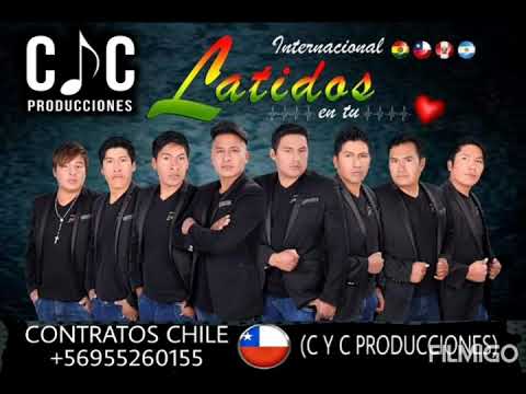 GRUPO LATIDOS EN TU CORAZON ( NO TE QUIERO VER ) PRIMICIA 2019 ( C Y C PRODUCCIONES ) +56955260155