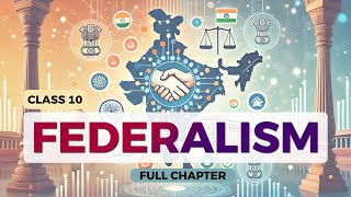 Federalism | NCERT Class 10 Civics 🌍⚖️