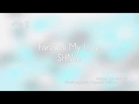 SHINee- 이별의 길 (Farewell My Love) lyrics [Eng. | Rom. | Han.]