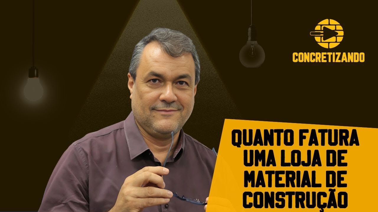 Você sabe quanto fatura uma Loja de Material de Construção?