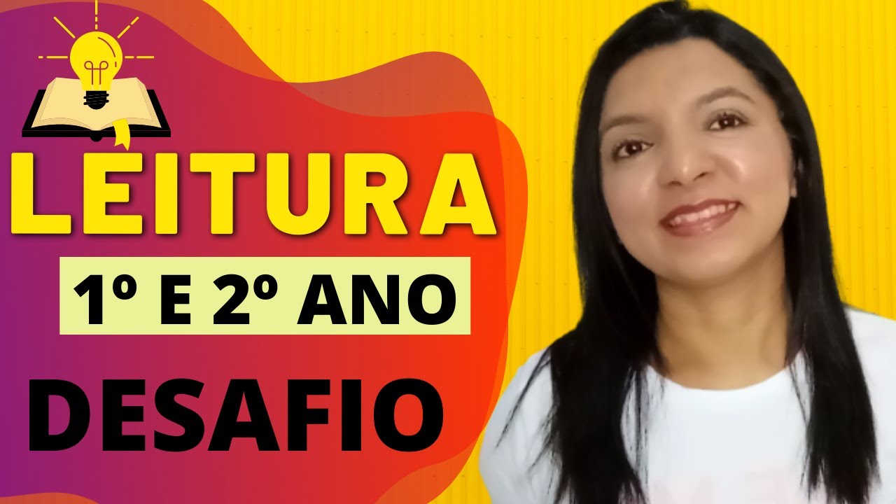 2 Desafios de Leitura 1º e 2º Ano [ ÓTIMAS IDEIAS PARA A ALFABETIZAÇÃO] | Por Professor em Sala