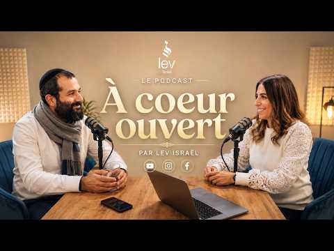 À COEUR OUVERT #1 | JOY & EITAN GALAM 🇮🇱❤️
