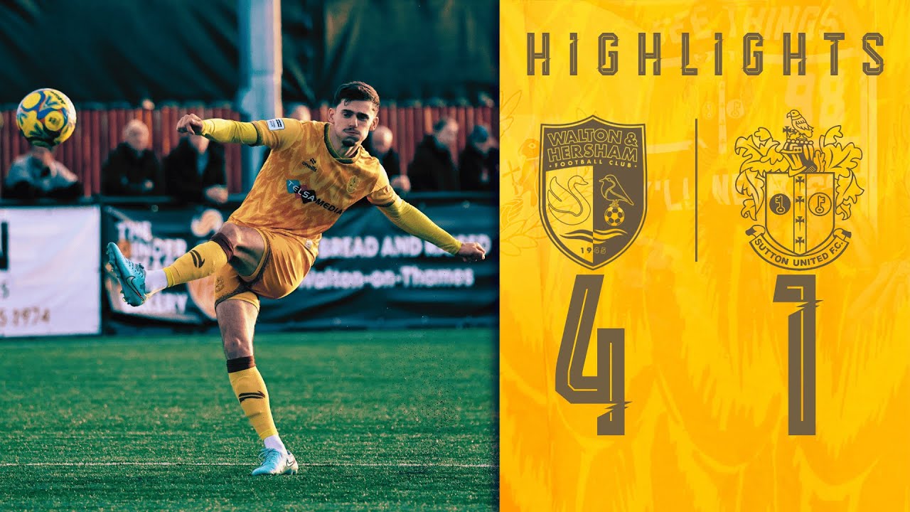 Watch: Walton & Hersham 4-1 Sutton United | Highlights