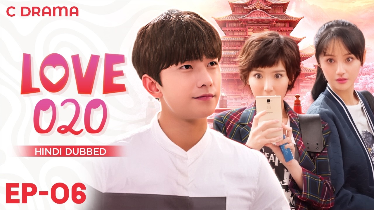 Love O2O – Ep #06 | Hindi Dubbed C Drama | English Subtitles | Chinese Romantic Web Series