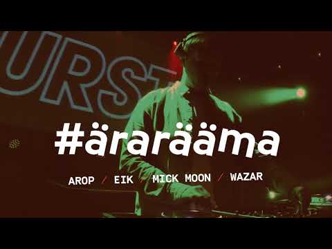 Arop x Mick Moon x EiK x Wazar - Ära Rääma (Official Audio)
