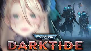 【WARHAMMER 40K: DARKTIDE】 ONE LAST DARKTIDE BENDER BEFORE VACATION