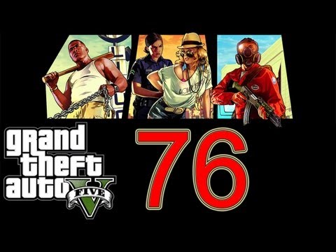 GTA 5 Walkthrough part 76 Grand Theft Auto 5 Walkthrough part 1 Gameplay Let's play no commentary V