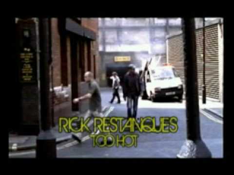 Rick RESTANQUES too hot