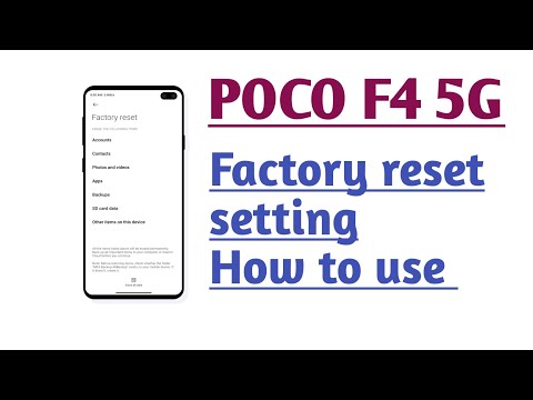 POCO F4 5G Factory reset setting How to use