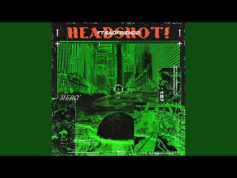 Headshot! (feat. Sadfriendd)