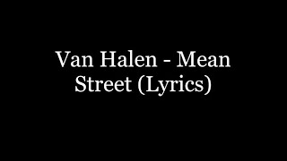 Van Halen - Mean Street (Lyrics HD)