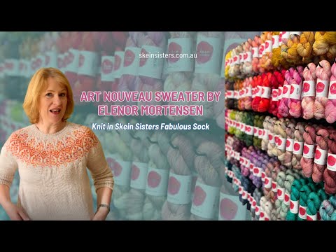 Art Nouveau Sweater by Elenor Mortensen | Knit in Skein Sisters Fabulous Sock