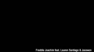 Freddie Joachim - Hear It From You feat. Lauren Santiago & Jacewon