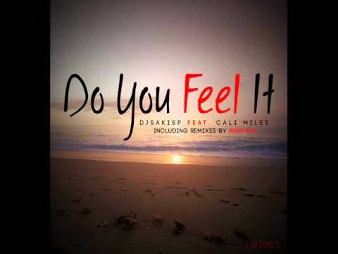 Djsakisp feat. Cali Miles - Do you feel it ( Sven Pas Remix).