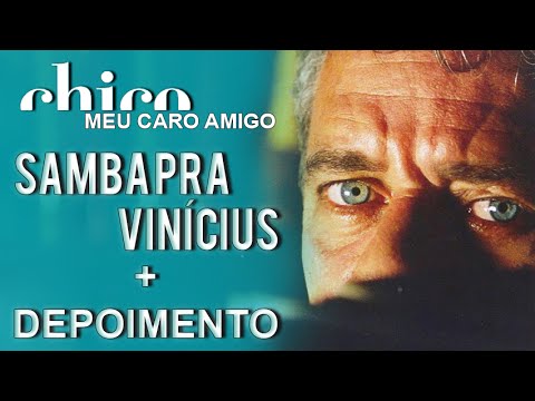 Chico Buarque: Samba Pra Vinicius (DVD Meu Caro Amigo)
