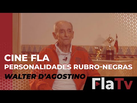Cine Fla Personalidades Rubro-Negras - Walter D'Agostino