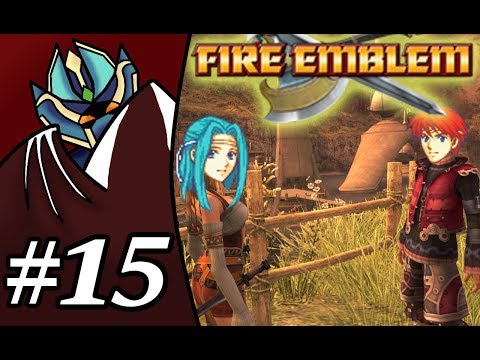Let's Play Fire Emblem: Blazing Sword Chapter 18 FT: TheKingBahamut (BLAZEPLAYS)