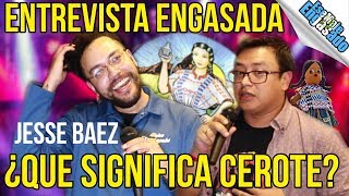 Download lagu ¿Que significa Cerote? | Entrevista Engasada | Jesse Baez mp3