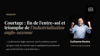 Courtage assurance : fin de l'entre-soi et triomphe de l’industrialisation anglo saxonne - G.Rovère