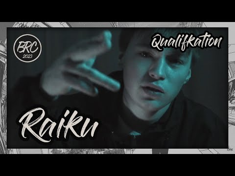 Raiku || BRC 2023 - Qualifikation || prod. by molow!