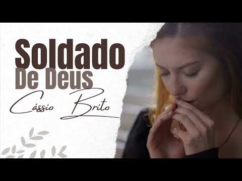 Cássio Brito - Soldado de Deus Hino Avulso -Cover 2022