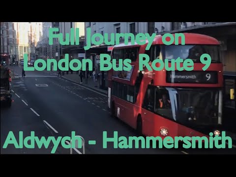 Full Journey on London Bus Route 9 | Aldwych - Hammersmith