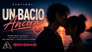 Army10dj - Un bacio ancora (Official Video)