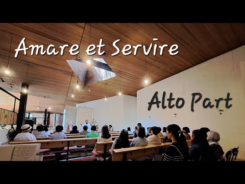 Amare et Servire (To Love and Serve) Alto Part Guide
