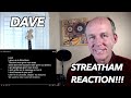 PSYCHOTHERAPIST REACTS to Dave- Streatham
