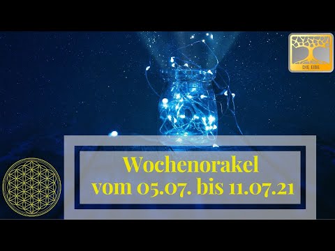 Wochenorakel 05.07. bis 11.07.21 Neumond Aufatmen